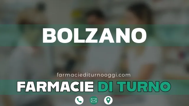 farmacie di turno aperte oggi bolzano