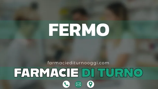 farmacie di turno aperte oggi fermo