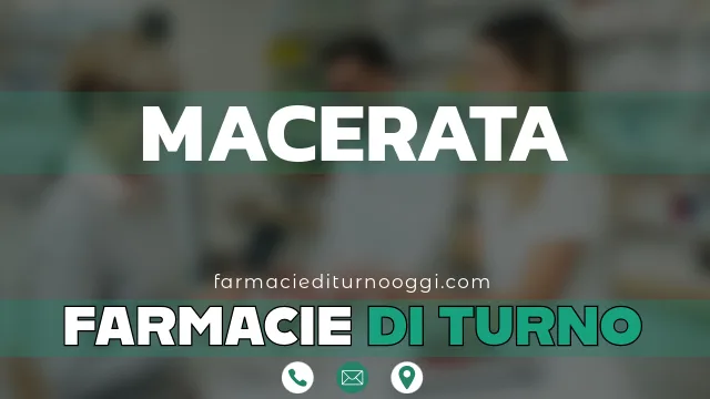 farmacie di turno aperte oggi macerata