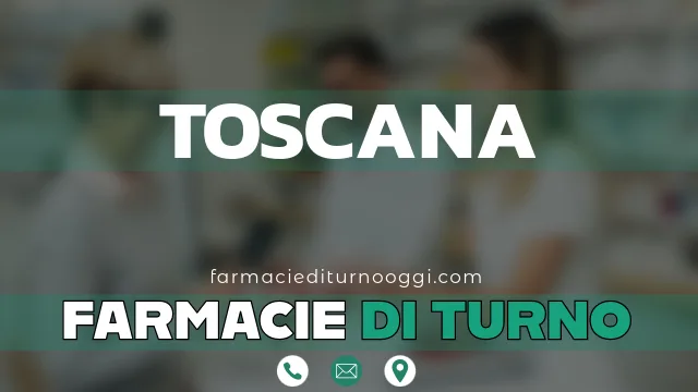 farmacie di turno aperte oggi toscana