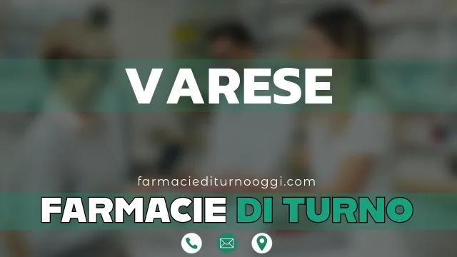 farmacie di turno aperte oggi varese